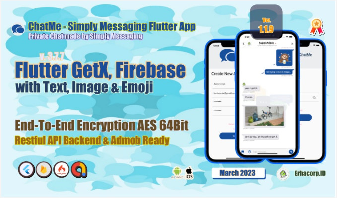 ChatMe Simply Chat Encryption Messaging Flutter App with GetX API Backend Google Admob